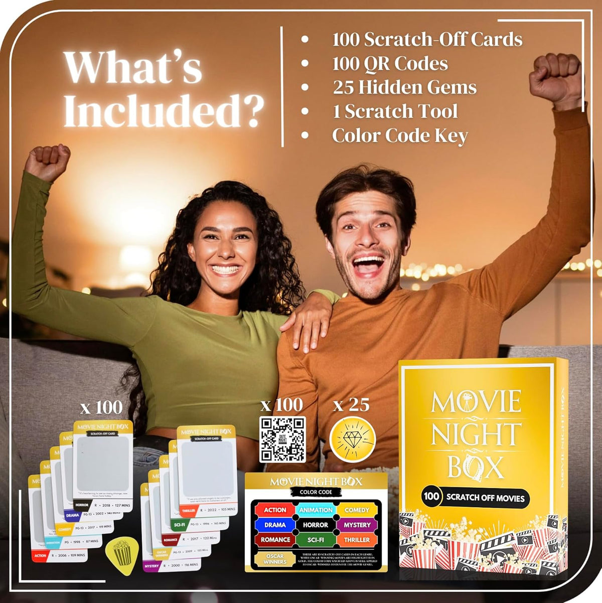 "What's included in Movie Night Box | 100 scratch-off movie cards with QR codes | 25 hidden gem movies to discover | Color-coded movie genres including action, romance, sci-fi, comedy, and horror | Interactive movie game for couples and families | Scratch-off tool included | Perfect for family movie nights and date nights | Fun cinematic challenge for movie lovers | Unique gift idea for holidays, birthdays, and anniversaries | Great at-home entertainment option - Date Night Brands